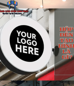 Thi công hộp đèn tạo hình theo yêu cầu